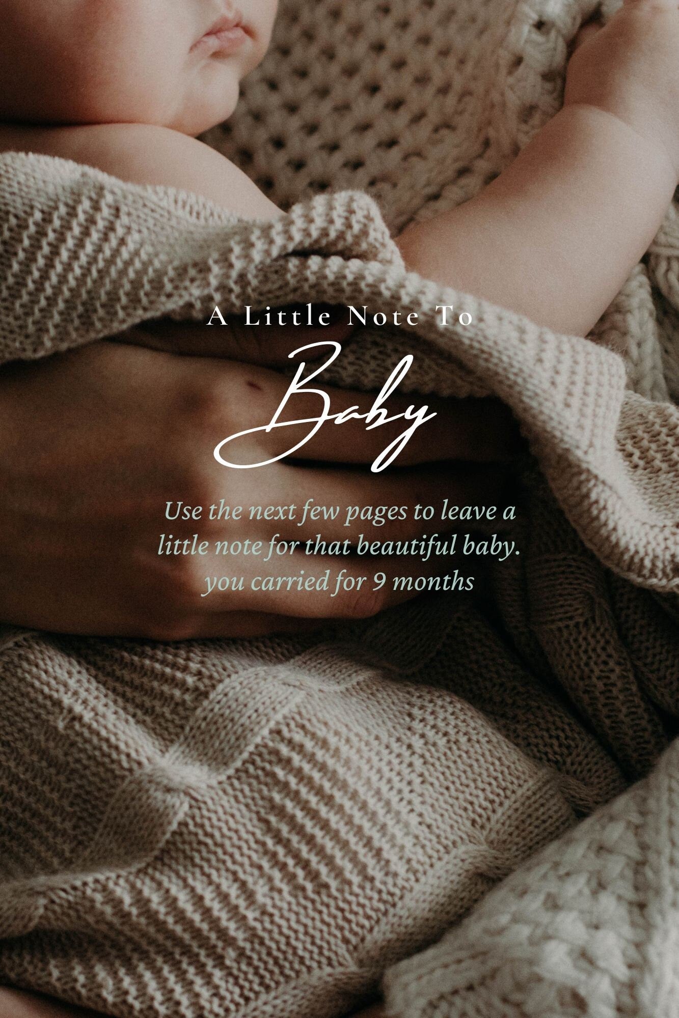 Surrogates note to the baby within Surrogate Journal | Gift to my Intended Parent(s)